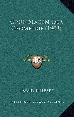 Les fondements de la géométrie (1903) - Grundlagen Der Geometrie (1903)