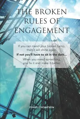 Les règles d'engagement brisées - The Broken Rules of Engagement
