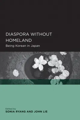 Diaspora sans patrie : Être coréen au Japon - Diaspora Without Homeland: Being Korean in Japan