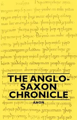 La chronique anglo-saxonne - The Anglo-Saxon Chronicle