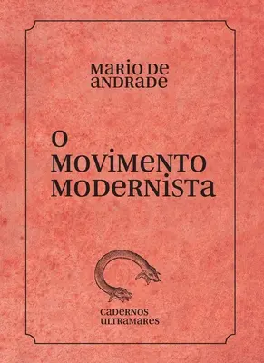 Le mouvement moderniste - O movimento modernista