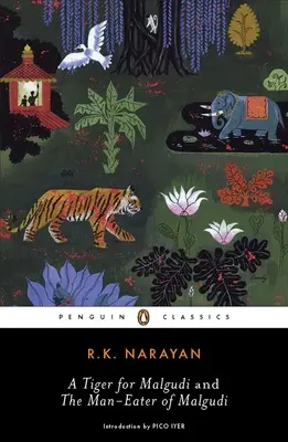 Un tigre pour Malgudi et le mangeur d'hommes de Malgudi - A Tiger for Malgudi and the Man-Eater of Malgudi