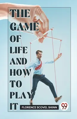 Le jeu de la vie et comment y jouer - The Game Of Life And How To Play It