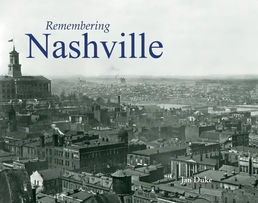 Se souvenir de Nashville - Remembering Nashville