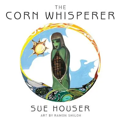L'homme qui murmure à l'oreille du maïs - The Corn Whisperer