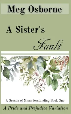 La faute d'une sœur - A Sister's Fault