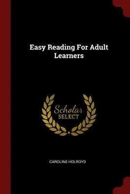Lecture facile pour apprenants adultes - Easy Reading For Adult Learners