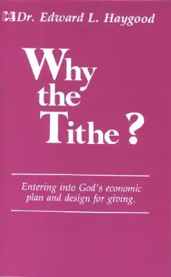 Pourquoi la dîme - Why the Tithe