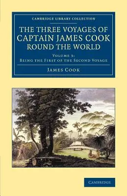 Les trois voyages du capitaine James Cook autour du monde - The Three Voyages of Captain James Cook Round the World