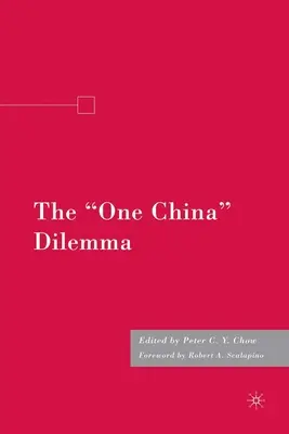 Le dilemme d'une seule Chine - The one China