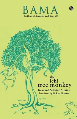 Le singe de l'arbre Ichi et autres histoires - The Ichi Tree Monkey and Other Stories