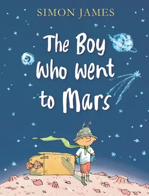 Le garçon qui allait sur Mars - The Boy Who Went to Mars