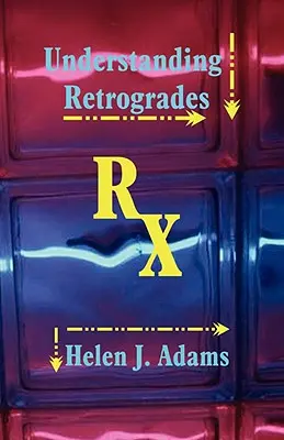 Comprendre les rétrogrades - Understanding Retrogrades