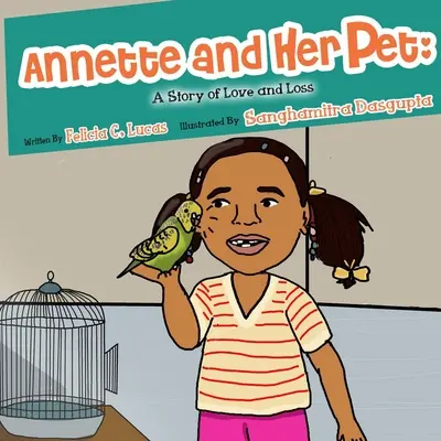 Annette et son animal de compagnie : Une histoire d'amour et de perte - Annette and Her Pet: A Story of Love and Loss