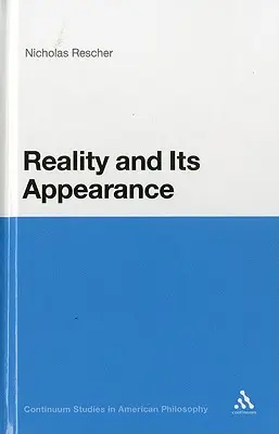 La réalité et son apparence - Reality and Its Appearance