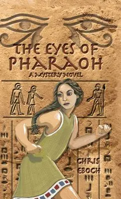 Les yeux du pharaon - Eyes of Pharaoh