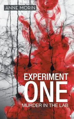 Expérience 1 : Meurtre en laboratoire - Experiment One: Murder in the Lab