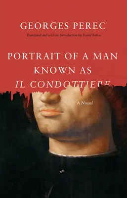 Portrait d'un homme connu sous le nom de Il Condottiere - Portrait of a Man Known as Il Condottiere