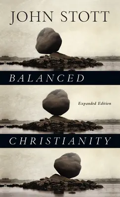 Un christianisme équilibré - Balanced Christianity