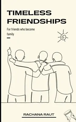 Amitiés intemporelles - Timeless Friendships