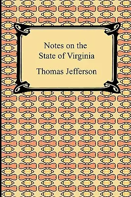 Notes sur l'État de Virginie - Notes on the State of Virginia