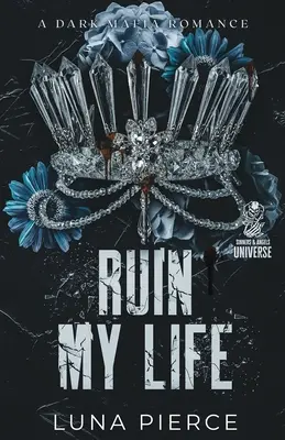 Ruiner ma vie - Ruin My Life