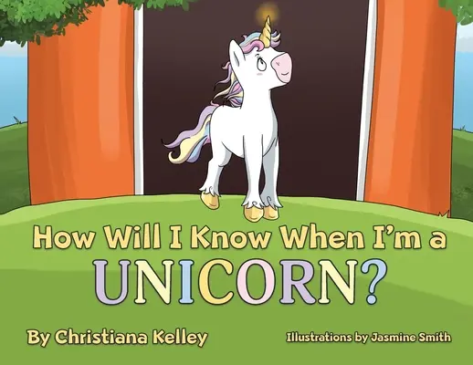 Comment saurai-je que je suis une licorne ? - How Will I Know When I'm a Unicorn?