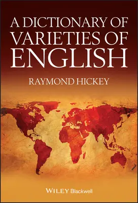 Dictionnaire des variétés d'anglais - A Dictionary of Varieties of English