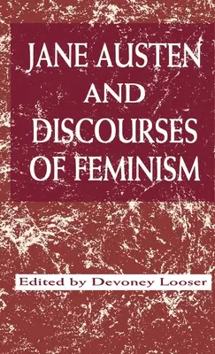 Jane Austen et les discours féministes - Jane Austen and Discourses of Feminism