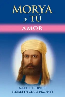 Morya Y T : Amor - Morya Y T: Amor