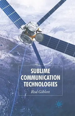 Technologies de communication sublimes - Sublime Communication Technologies
