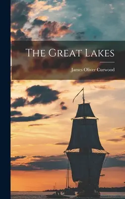 Les Grands Lacs - The Great Lakes