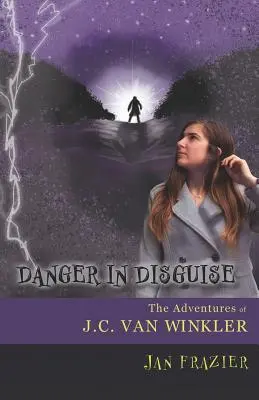 Danger in Disguise : Les aventures de J.C. Van Winkler - Danger in Disguise: The Adventures of J.C. Van Winkler