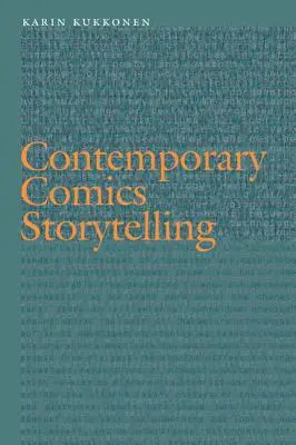 L'histoire de la bande dessinée contemporaine - Contemporary Comics Storytelling