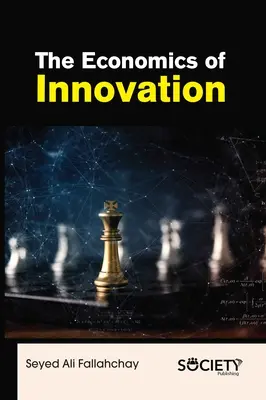 L'économie de l'innovation - The Economics of Innovation