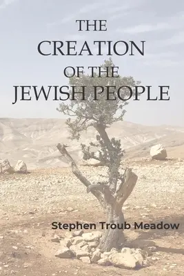 La création du peuple juif - The Creation of the Jewish People