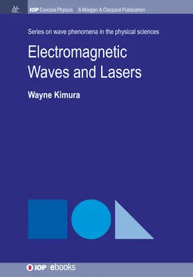 Ondes électromagnétiques et lasers - Electromagnetic Waves and Lasers