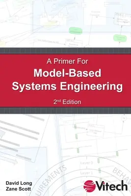 Un abécédaire de l'ingénierie des systèmes basés sur des modèles - A Primer for Model-Based Systems Engineering