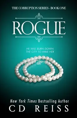Rogue : (The Corruption Series #1) - Rogue: (The Corruption Series #1)