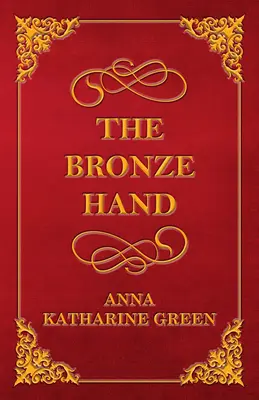 La main de bronze - The Bronze Hand