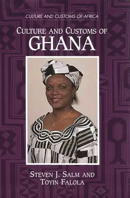 Culture et coutumes du Ghana - Culture and Customs of Ghana