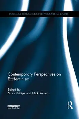 Perspectives contemporaines sur l'écoféminisme - Contemporary Perspectives on Ecofeminism