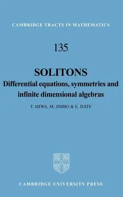 Solitons : Equations différentielles, symétries et algèbres de dimension infinie - Solitons: Differential Equations, Symmetries and Infinite Dimensional Algebras