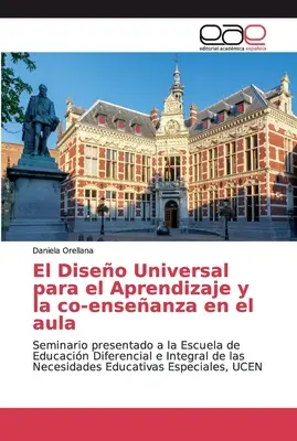 El Diseo Universal para el Aprendizaje y la coenseanza en el aula - El Diseo Universal para el Aprendizaje y la co-enseanza en el aula