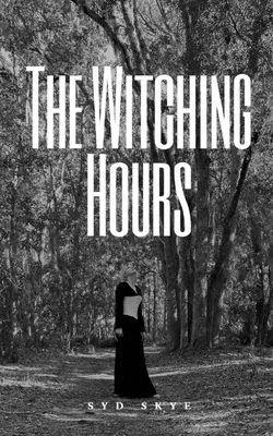 Les Heures Sorcières - The Witching Hours