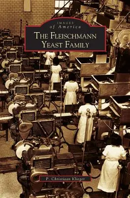 La famille des levures Fleischmann - Fleischmann Yeast Family