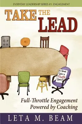 Prendre les devants : L'engagement à plein régime grâce au coaching - Take the Lead: Full-Throttle Engagement Powered by Coaching