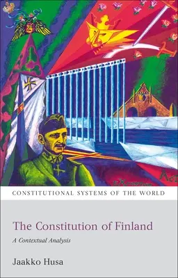 La Constitution de la Finlande : Une analyse contextuelle - The Constitution of Finland: A Contextual Analysis