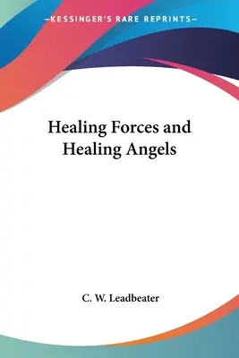 Forces et anges guérisseurs - Healing Forces and Healing Angels