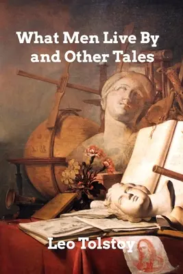 De quoi vivent les hommes - What Men Live By